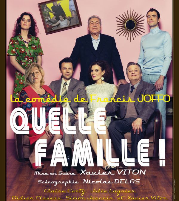 QUELLE FAMILLE !